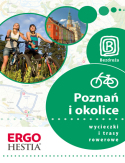 Poznań i okolice. Wycieczki i trasy rowerowe. Wydanie 1
